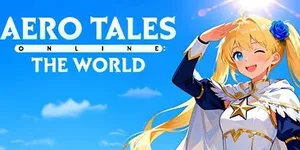Aero Tales Online: The World - Anime MMORPG 游戏封面图 1